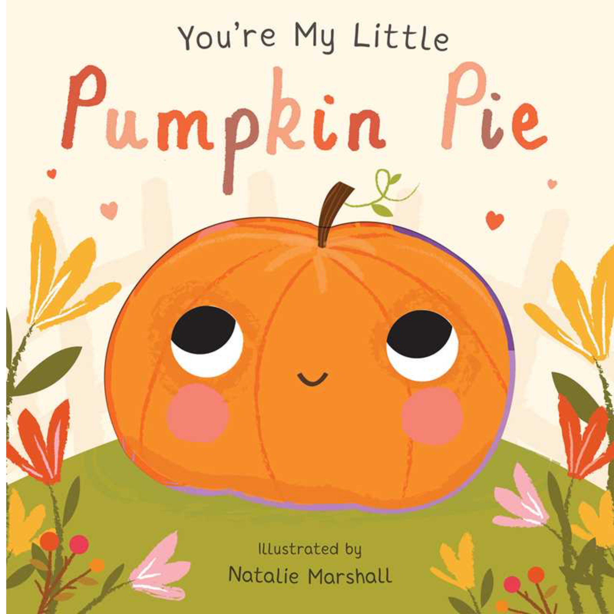 You're My Little Pumpkin Pie